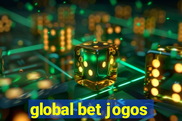 global bet jogos